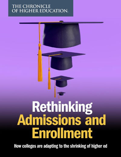 Rethinking Admissions and Enrollment